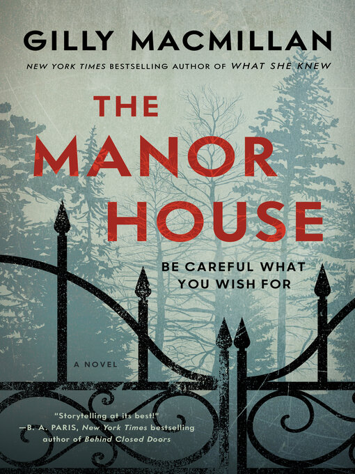 Title details for The Manor House by Gilly Macmillan - Wait list